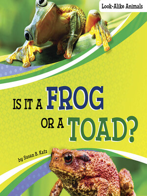cover image of Is It a Frog or a Toad?